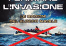 Fermare l’invasione. Le ragioni del blocco navale